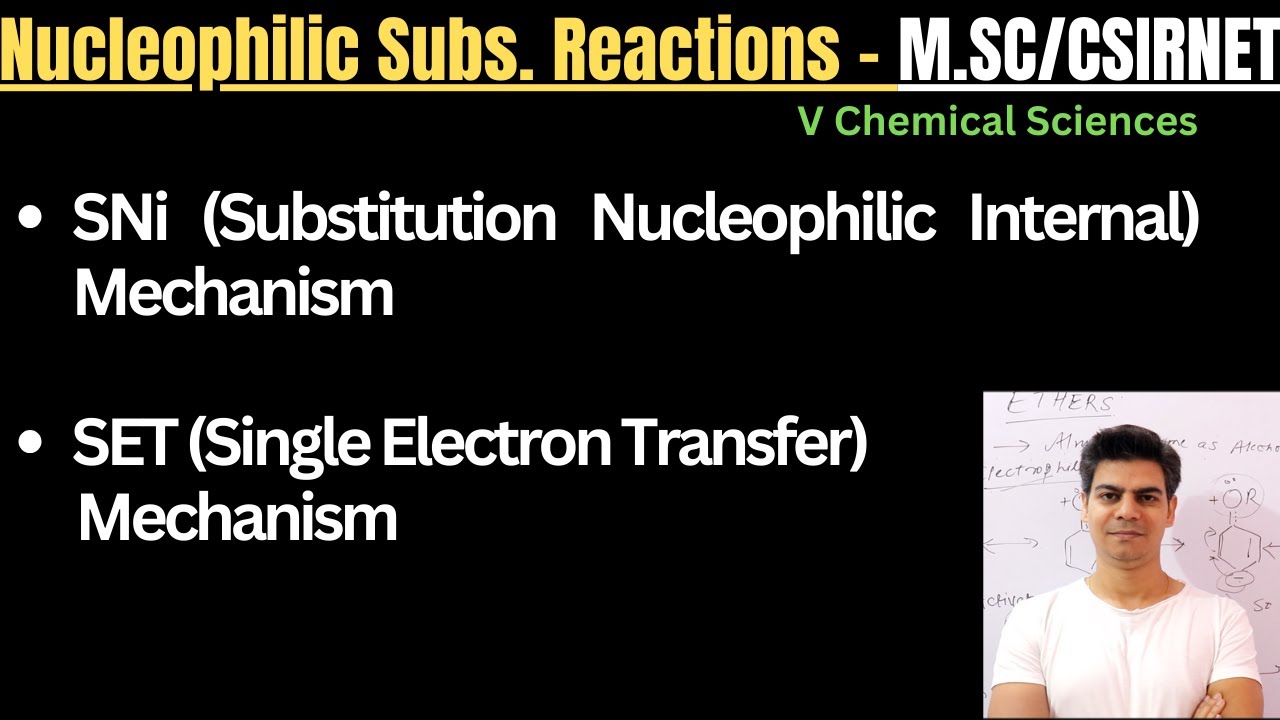 SNi (Substitution Nucleophilic Internal) & SET Mechanism.        @vchemicalsciences9396