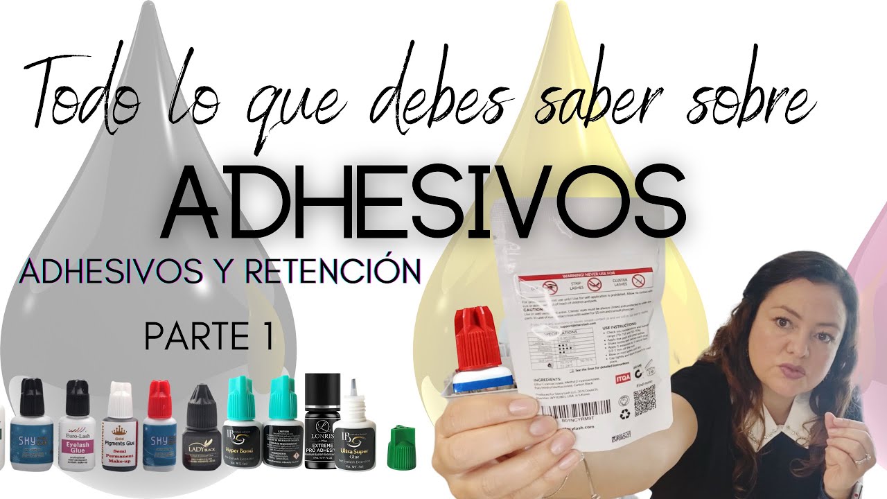Adhesivos y Retención Extensiones de pestañas Parte 1