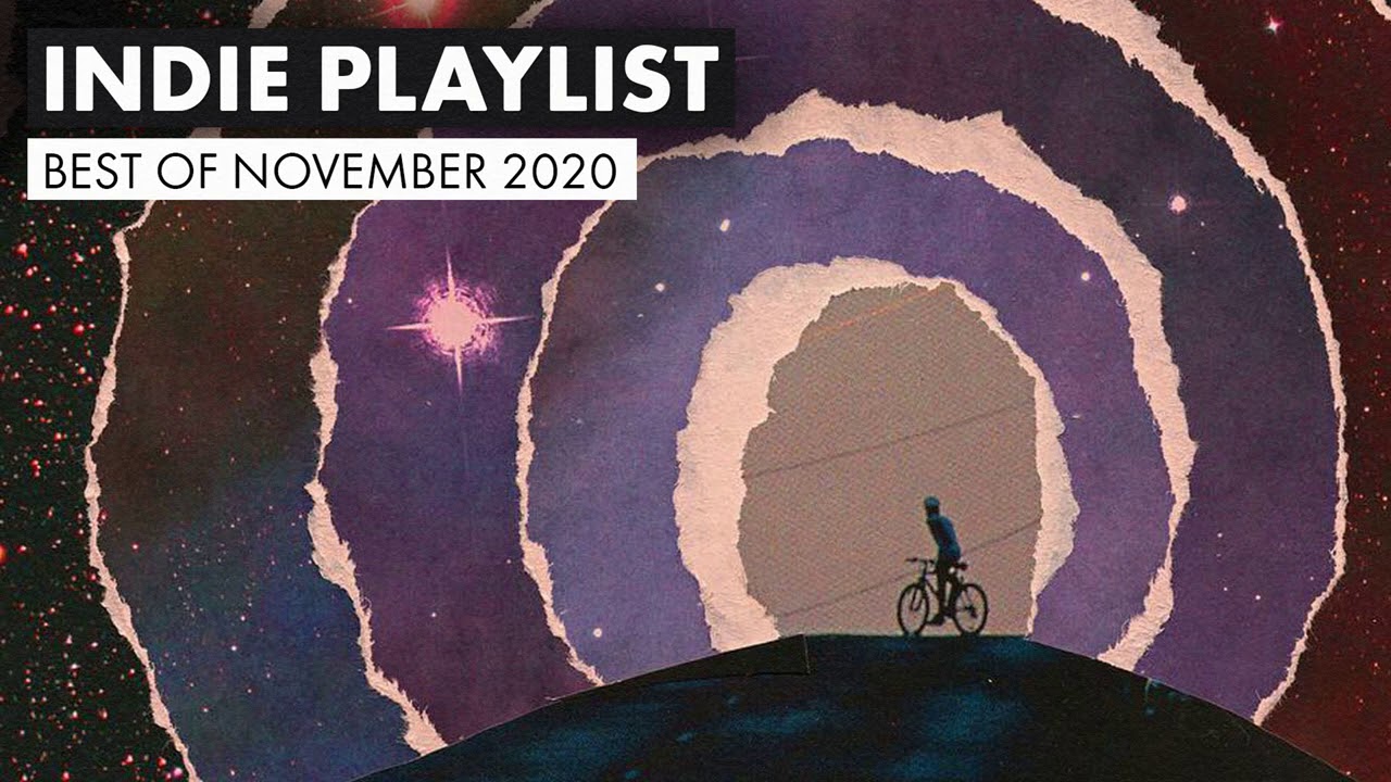 Indie Playlist | Best of November 2020