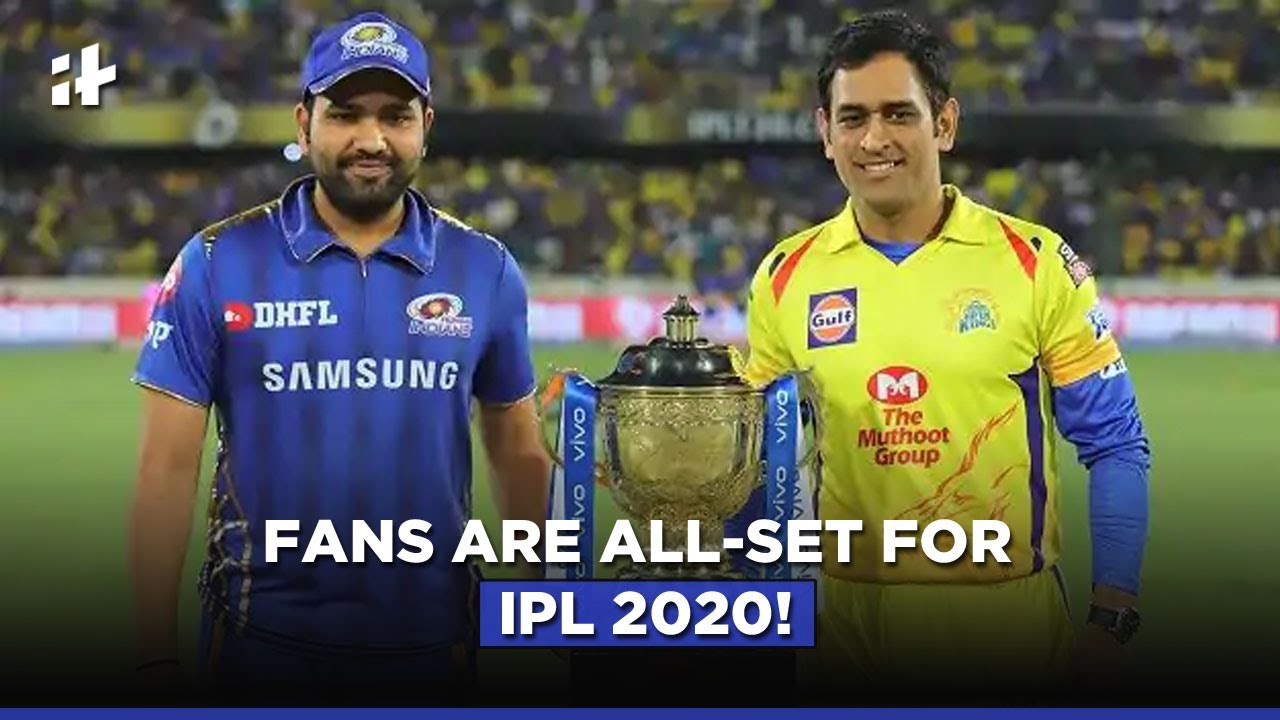 IPL In UAE: Fans Are All-Set For IPL 2020!