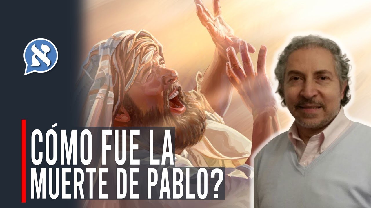 ¿Cómo fue la muerte de Pablo?