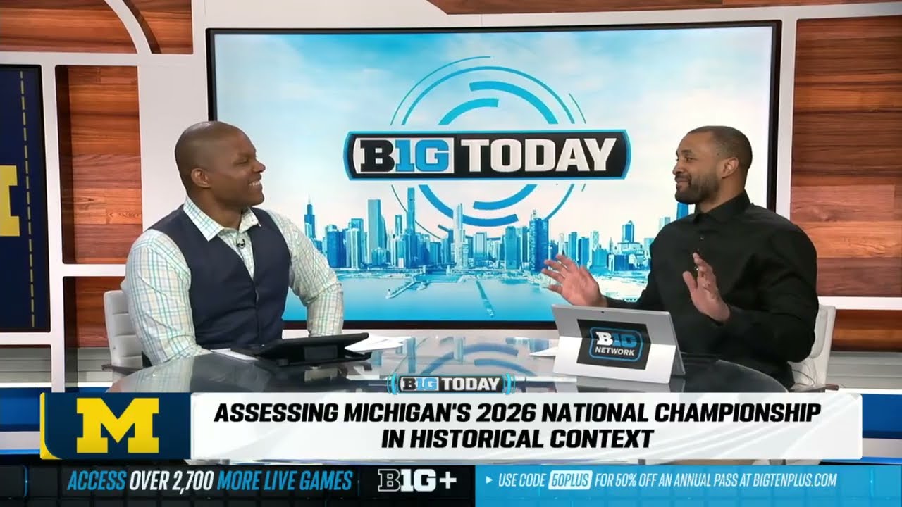 Assessing Michigan's 2026 National Championship in Historical Context | B1G Today