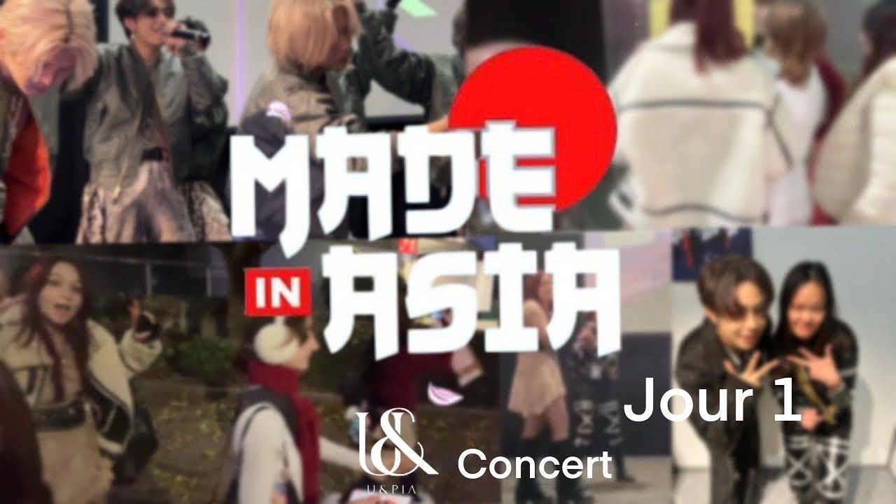 VLOG : Made In Asia 🇧🇪 JOUR 1 (concert U&pia) 