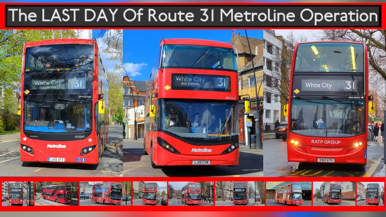 THE LAST DAY Of Route 31 Metroline Operation (London Bus Changes EXPLAINED) Going to First Bus