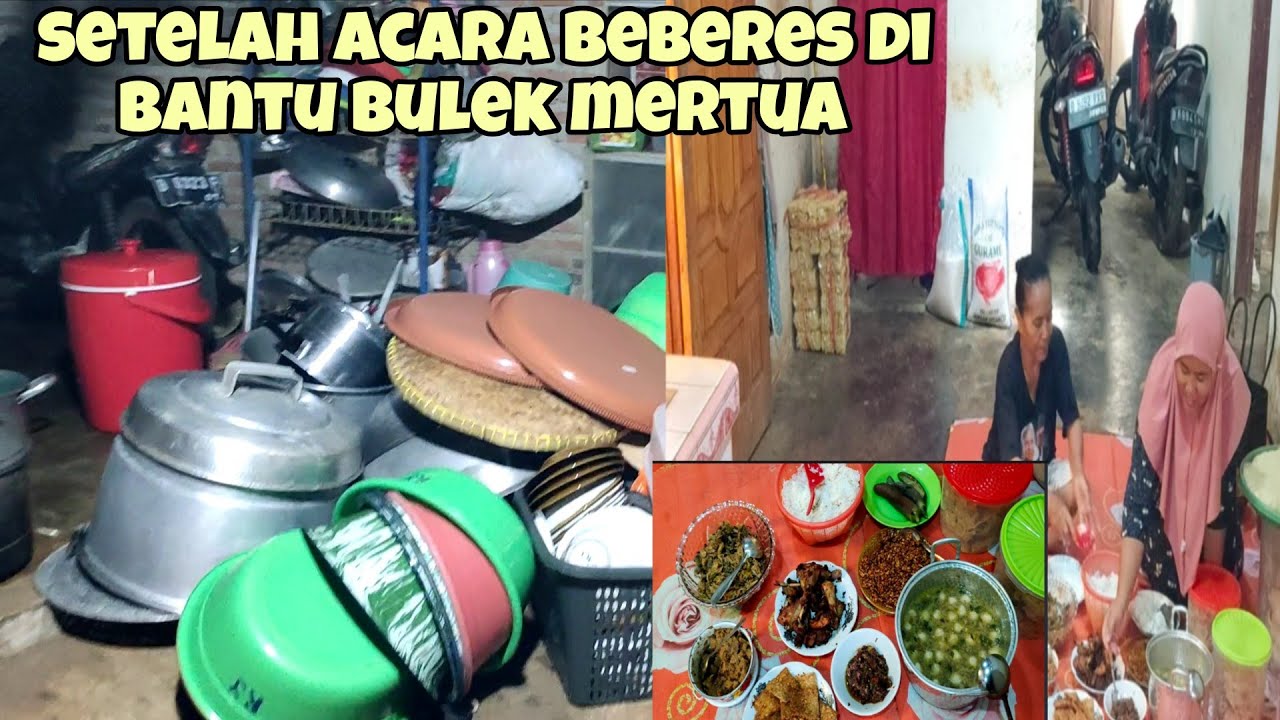 Setelah acara tinggal beberes di bantu bulek mertuaku ⁉️ Mbak iti vlog 