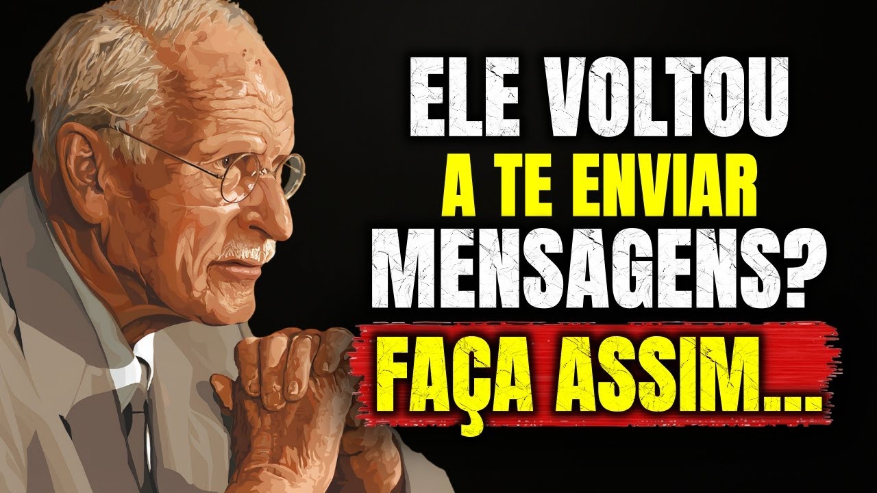 COMO REAGIR quando ELE TE ESCREVE após DIAS de SILÊNCIO - Carl Jung