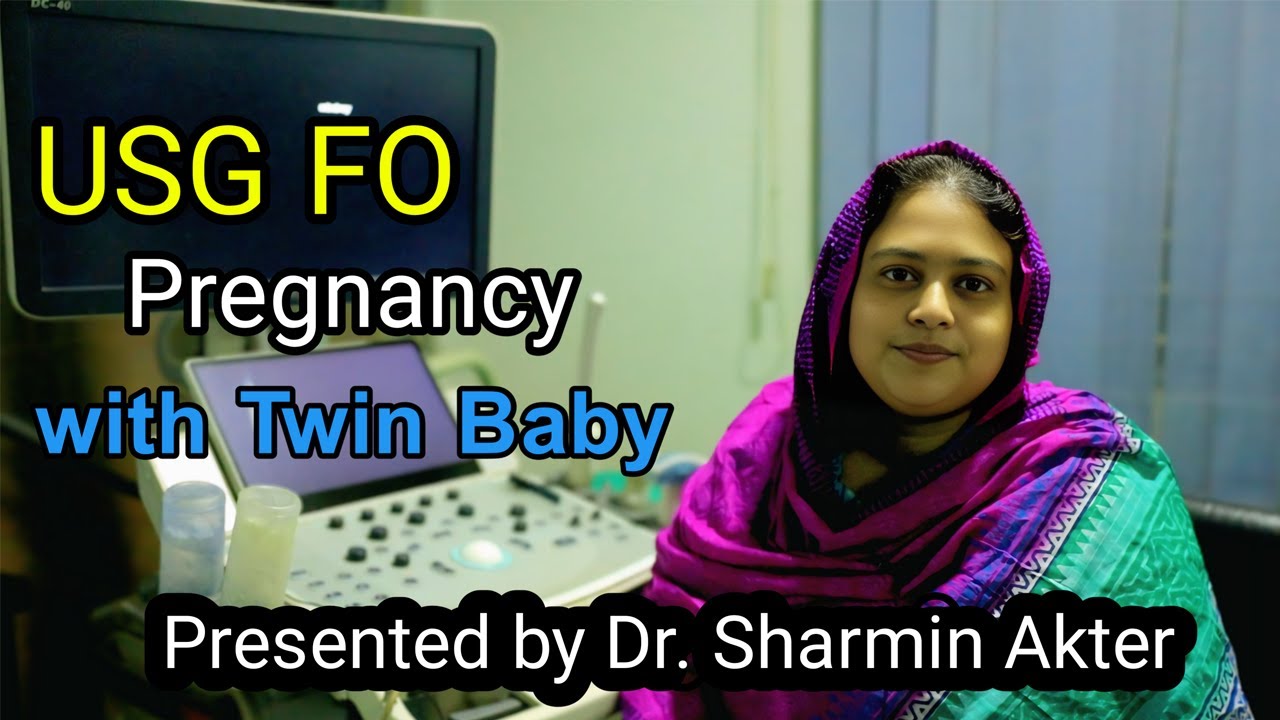 USG of Pregnancy  with Twin Baby  Presented by Dr. Sharmin Akter Sonologist Leacturer ULTRASOUND  TV