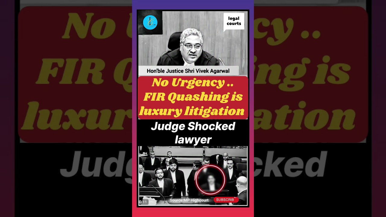 FIR Quashing Is Luxury Litigation | Judge Shocked Lawyer #judge#lawyer#argument#court#legalcourts