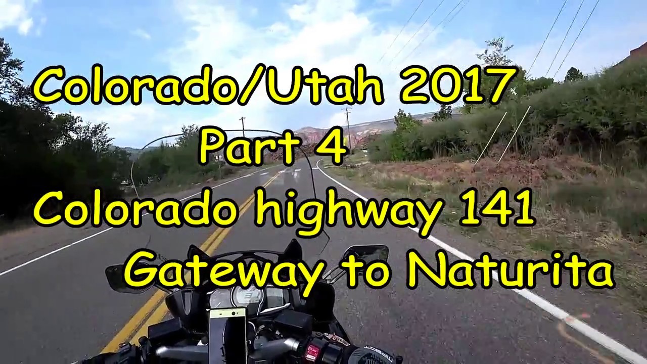 Colorado Utah 2017 part 4 Highway 141