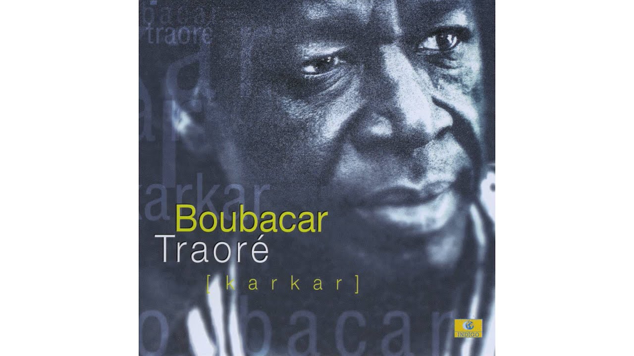 Boubacar Traoré - Kar Kar madison