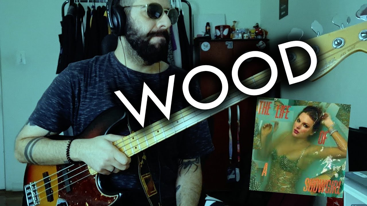 Wood (Taylor Swift) BASS COVER