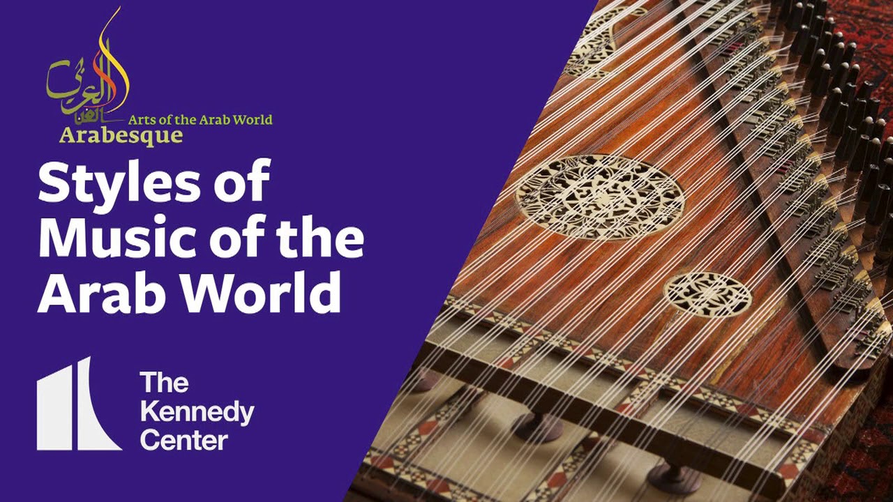 Arabesque: Styles of Music of the Arab World