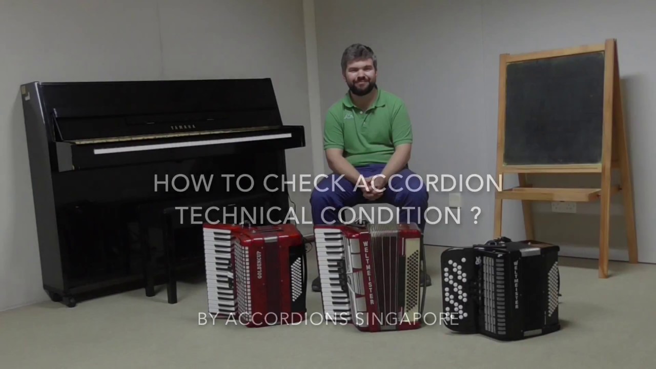 How to Check Accordion Technical Condition