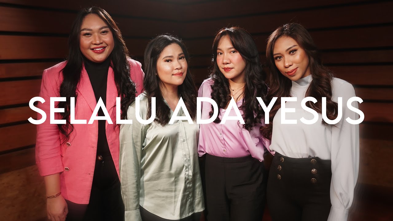 Bestindo Music | Selalu Ada Yesus - His Sisters