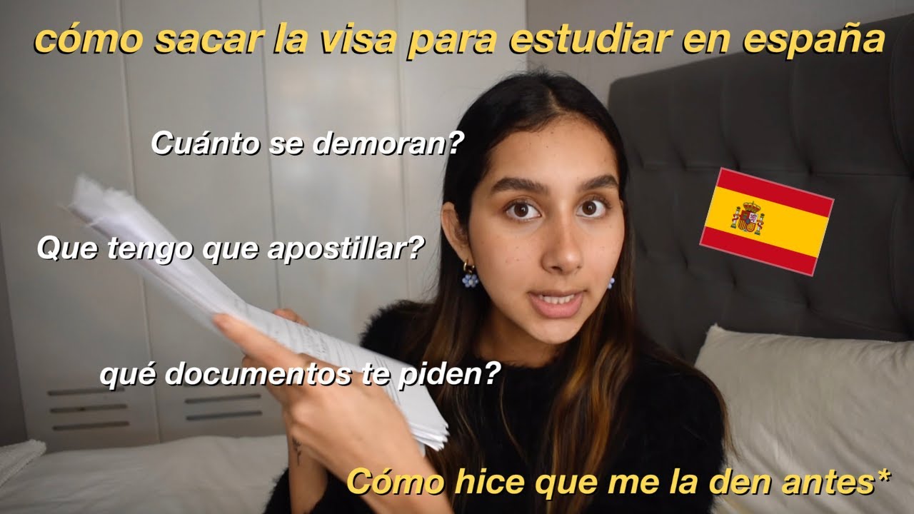 CÓMO IRTE A ESTUDIAR A ESPAÑA PARTE 2 II todo sobre la visa de estudiante con nuevo procedimiento