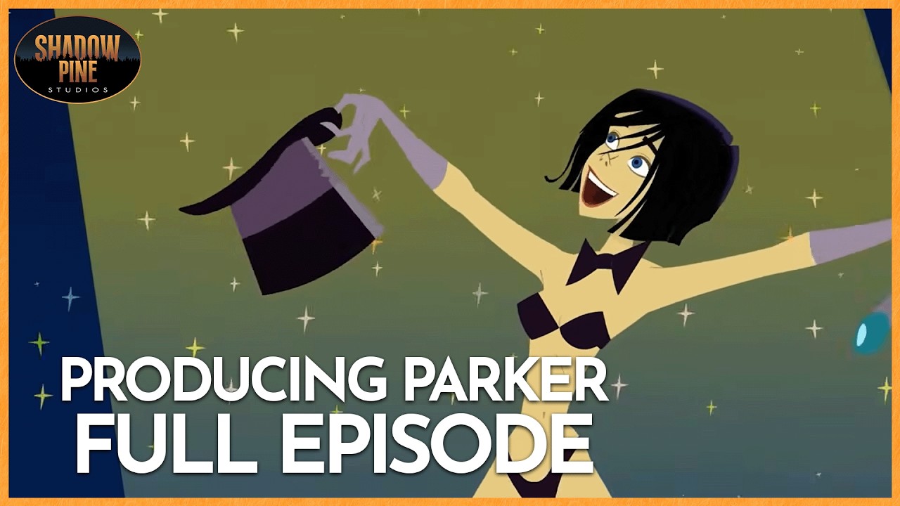 Producing Parker | The Skinny On Parker | Full Episode | Shadow Pine Studios