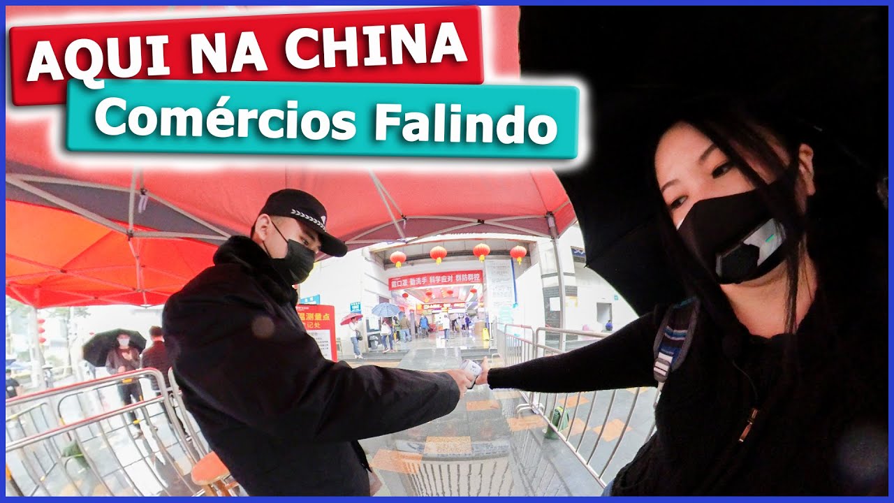 China Atualização   COMÉRCIOS FALINDO a crise afetando a todos