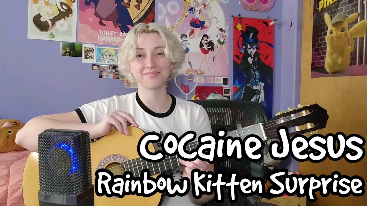 Cocaine Jesus - Rainbow Kitten Surprise (Cover)