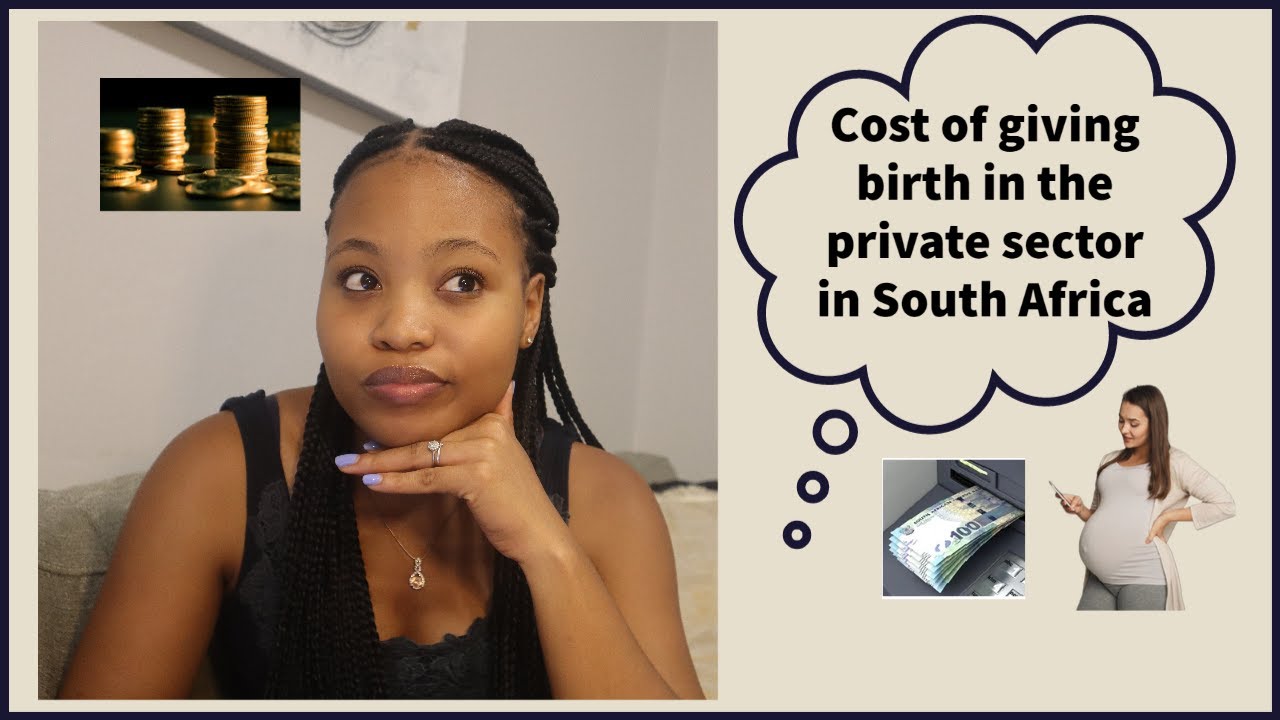 Cost of Giving Birth in the Private Sector in SA | Midwife Fees | Private Hospital | Gynaecologists