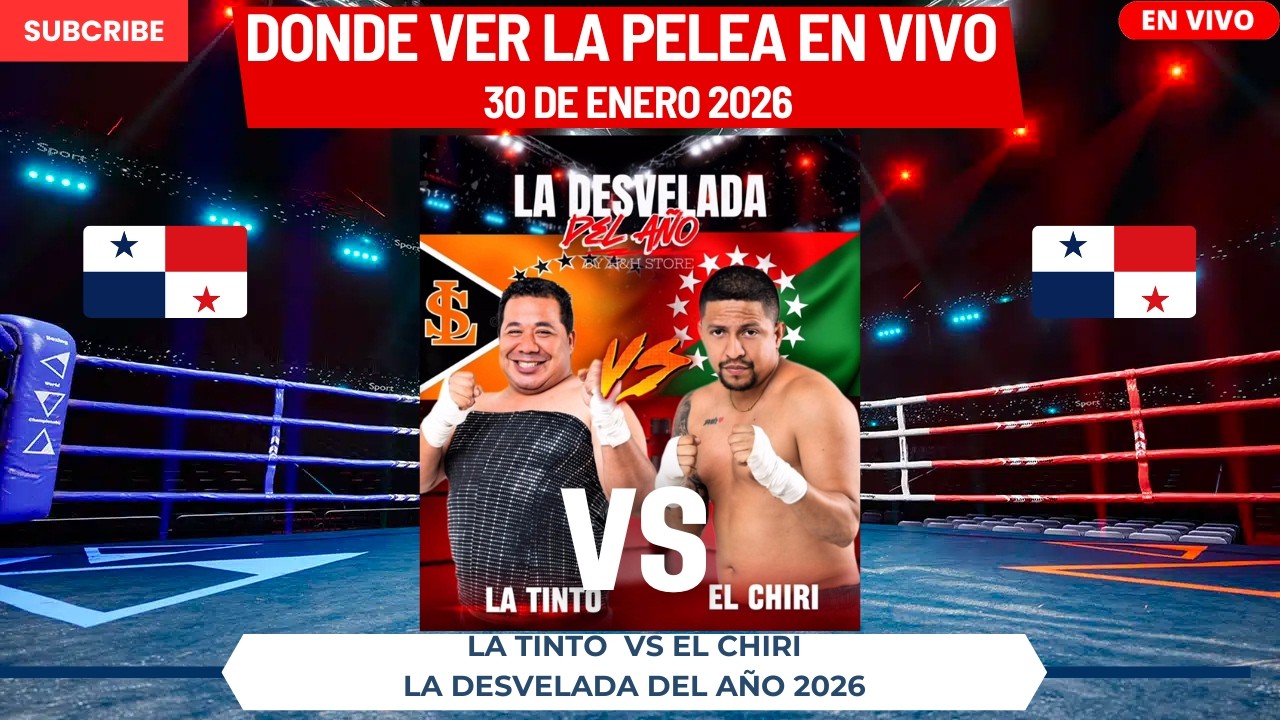 🚨BOXEO🚨La Tinto vs El Chiri🥊Dónde Ver La Pelea EN VIVO|30 de Enero 2026