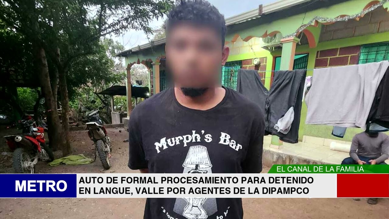 AUTO DE FORMAL PROCESAMIENTO PARA DETENIDO EN LANGUE, VALLE POR AGENTES DE LA DIPAMPCO