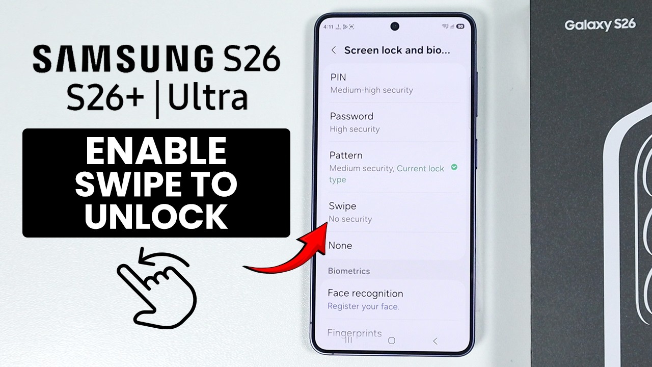 How to Enable Swipe to Unlock on Samsung Galaxy S26 / S26 Ultra - Lock Screen Setting