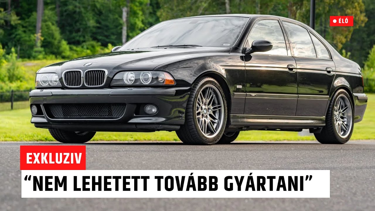 Az utolsó igazi M5 – A BMW E39 M5 története