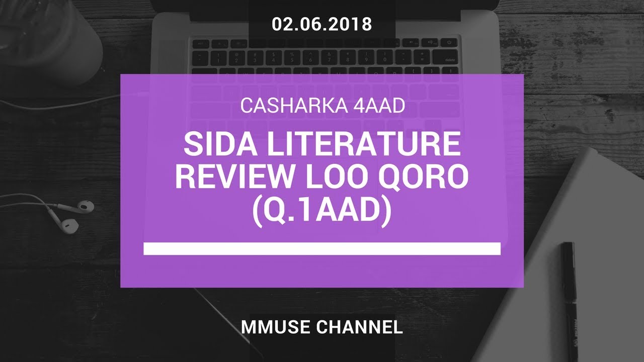 Cashirka 4aad Q.1aad - Sida Literature Review Loo Qoro - Ku Baro Cilmi Baaris Af Soomaali