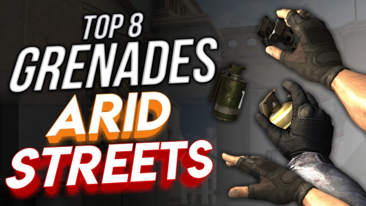 Top 8 Grenades on ARID & STREETS ● FORWARD ASSAULT