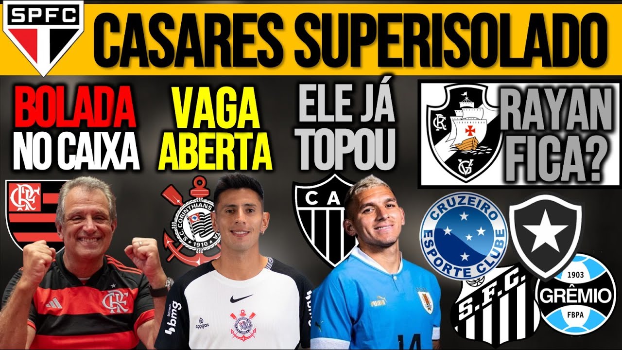 FLA BATE 110MI| TIMÃO QUER LATERAL| TORREIRA, CASARES, ZÊRO QUER JOIA| NEY DONO DA SAF| RAYAN, BOTA+
