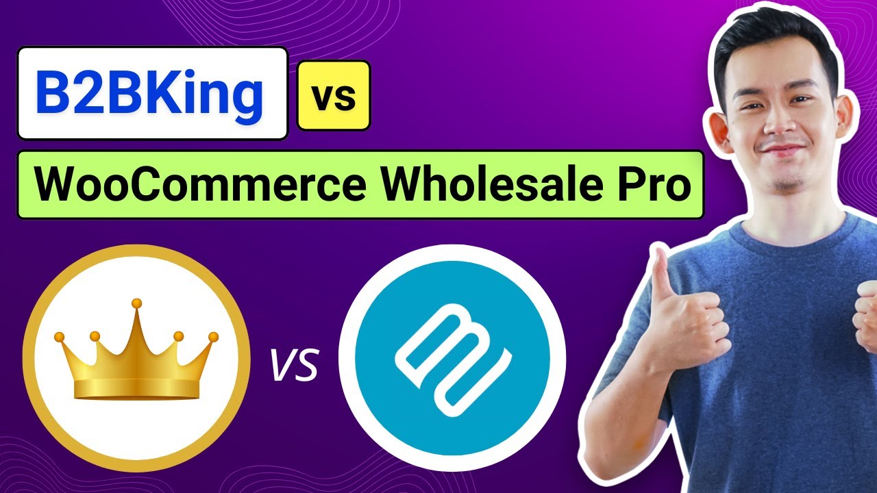 B2BKing против WooCommerce Wholesale Pro — тестирование и сравнение | B2BKing или Wholesale Pro?