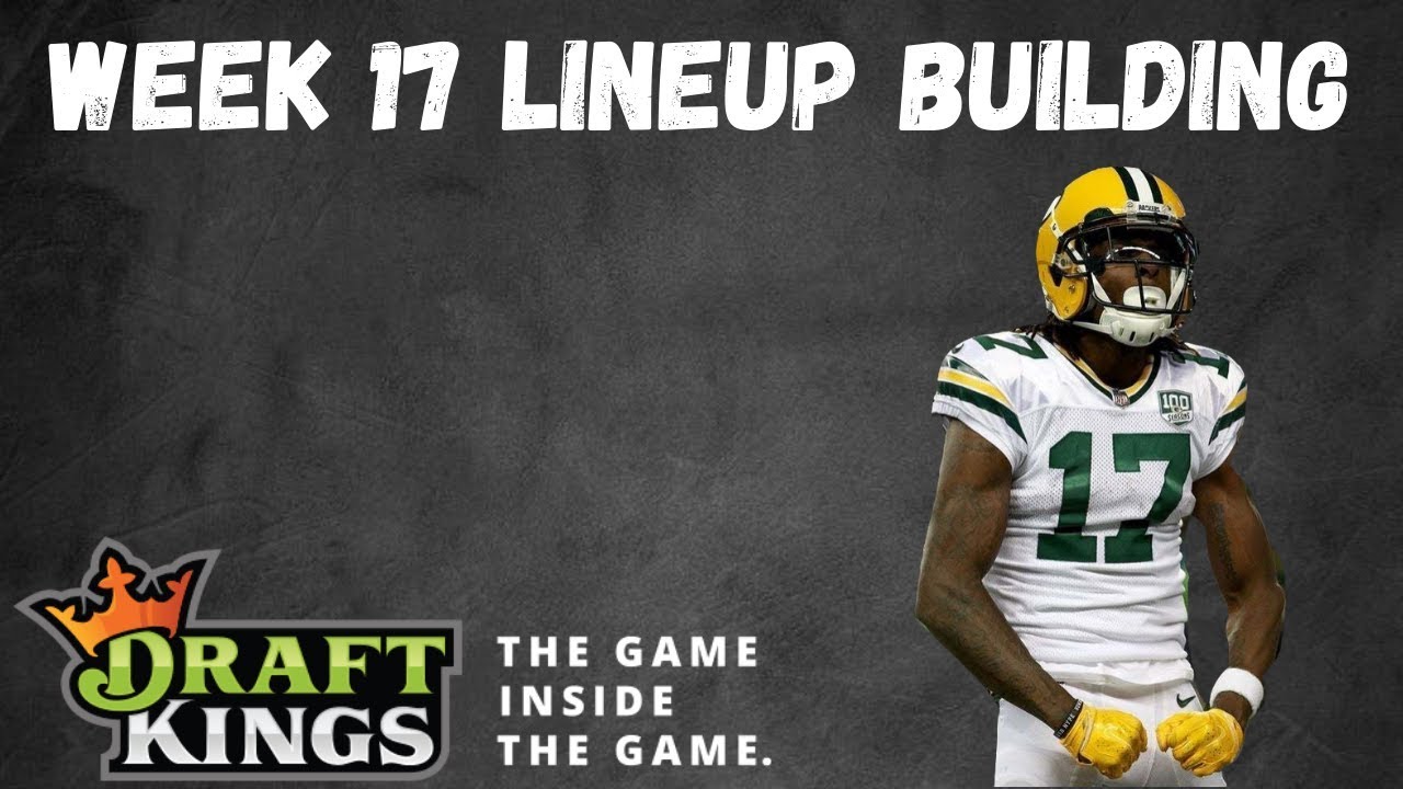 Draftkings NFL DFS | Lineup Building | Week 17