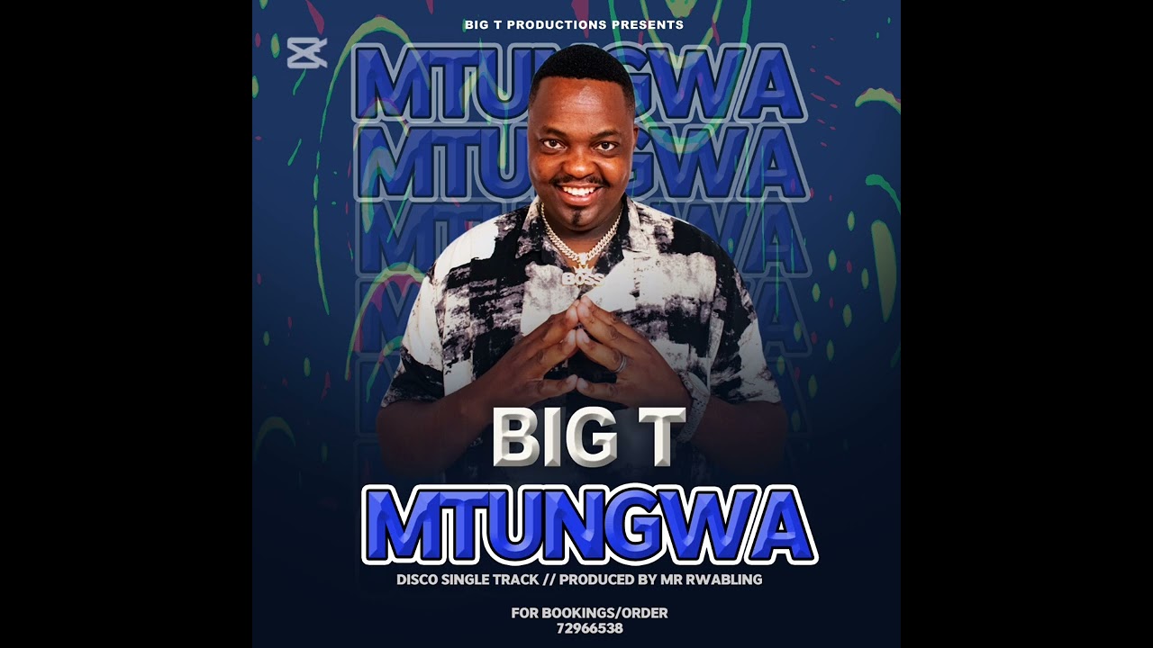 Big T~Mtungwa 💿.