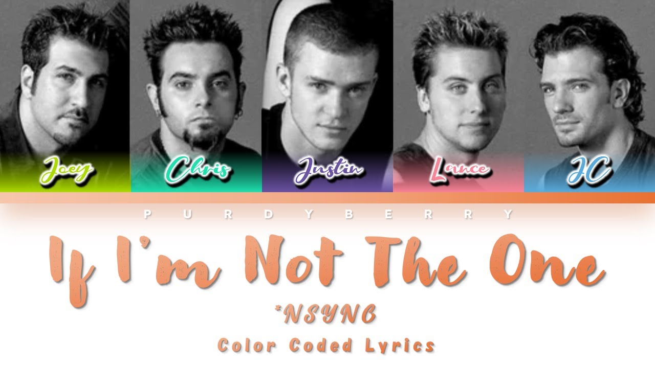 *NSYNC – If I'm Not The One (Color Coded Lyrics)