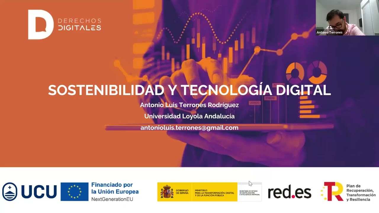 Antonio Terrones - “Sostenibilidad y tecnologías digitales”