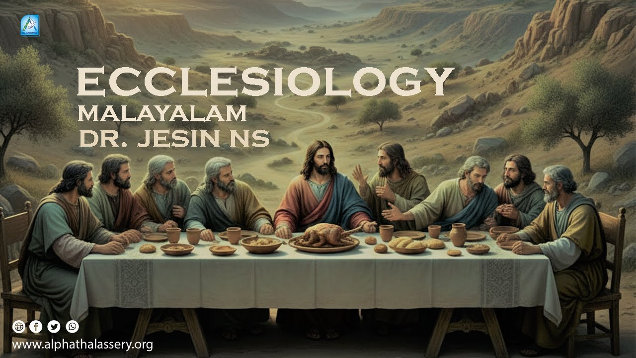 ECCLESIOLOGY | MALAYALAM  | DR. JESIN NS