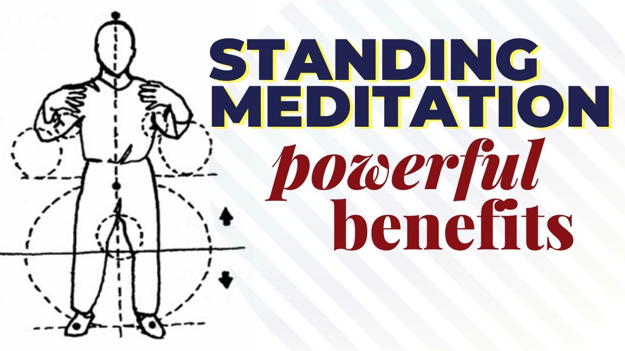 Powerful Benefits of Standing Meditation (Zhan Zhuang Qigong)