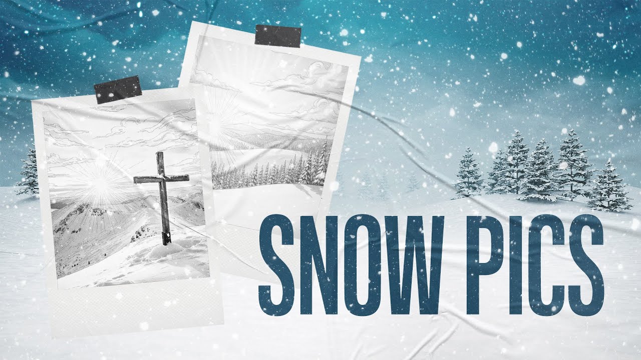 Snow Pics