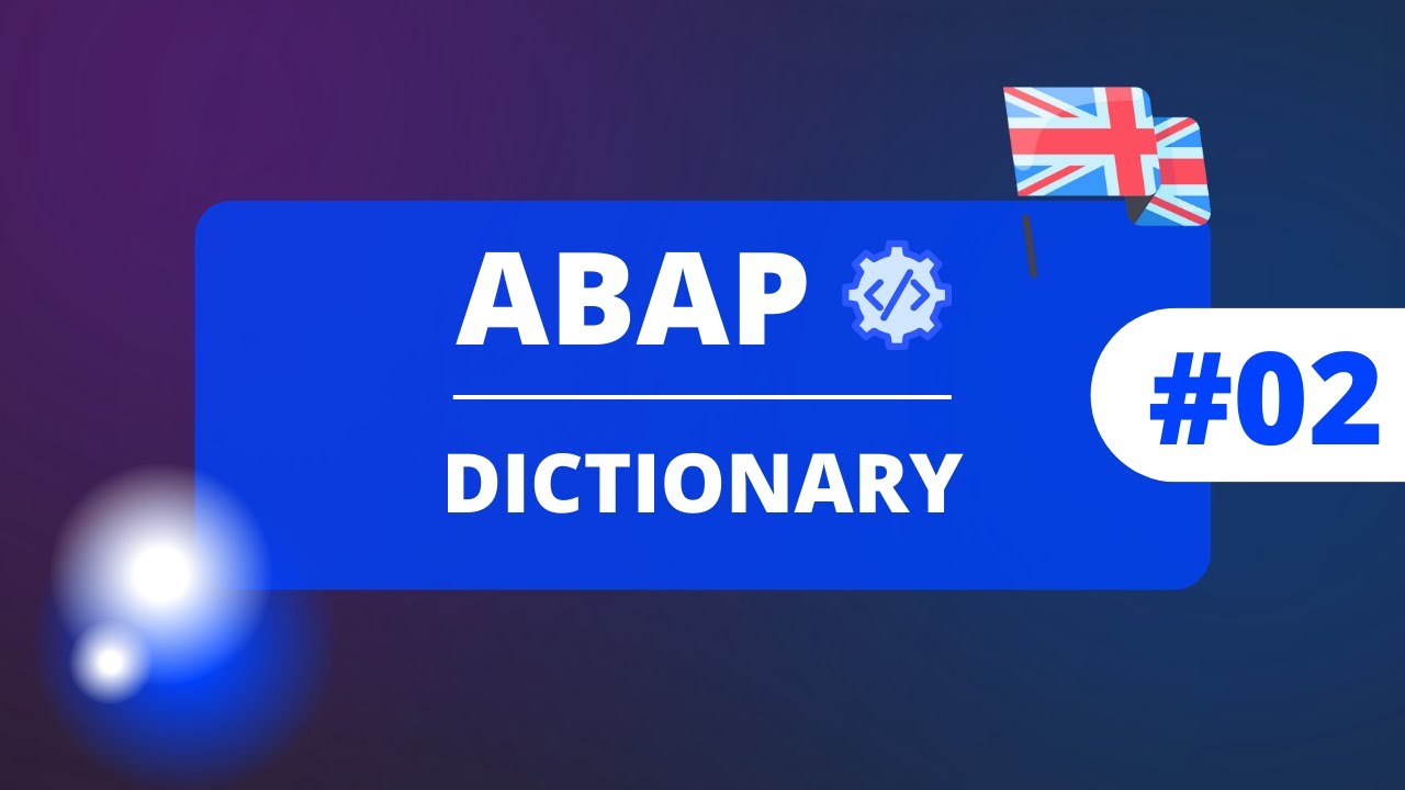 SAP ABAP - Dictionary