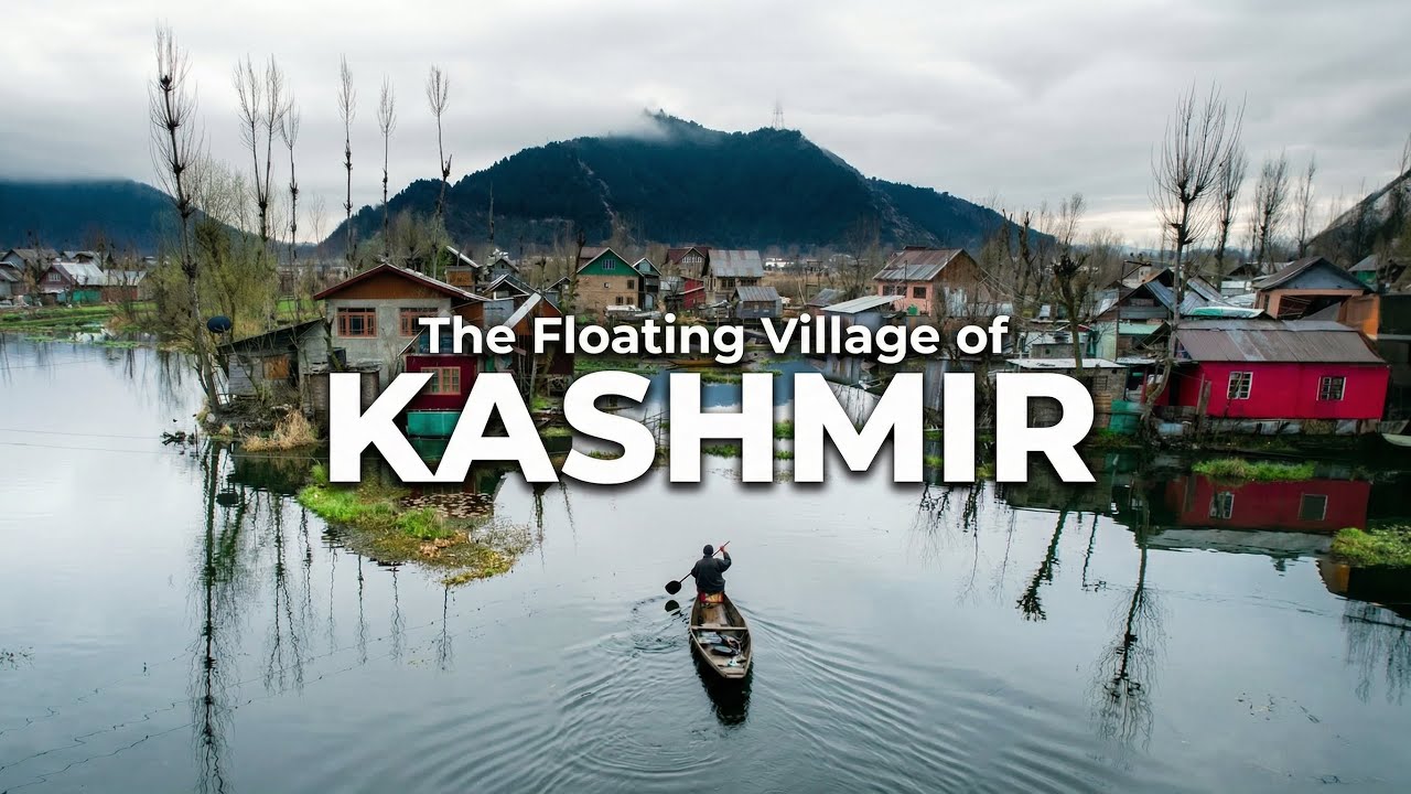 Kashmir-  Dal Lake Pani par Basa Sheher | Kashmir’s Floating City Reality | Srinagar.