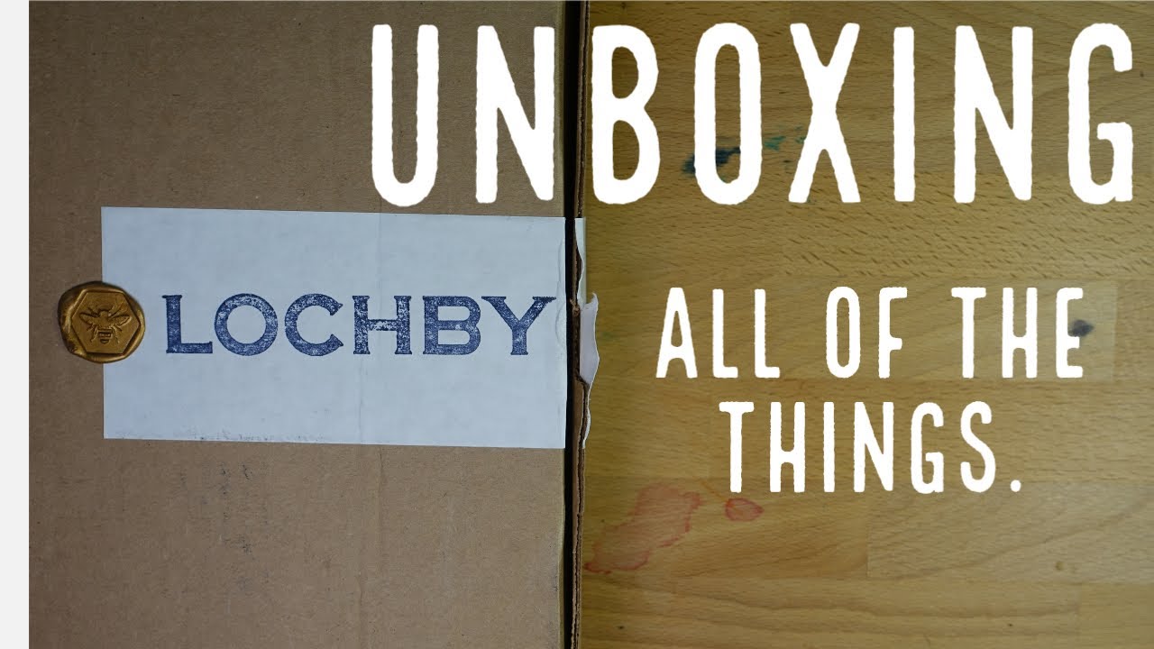 Unboxing EVERYTHING from Lochby!