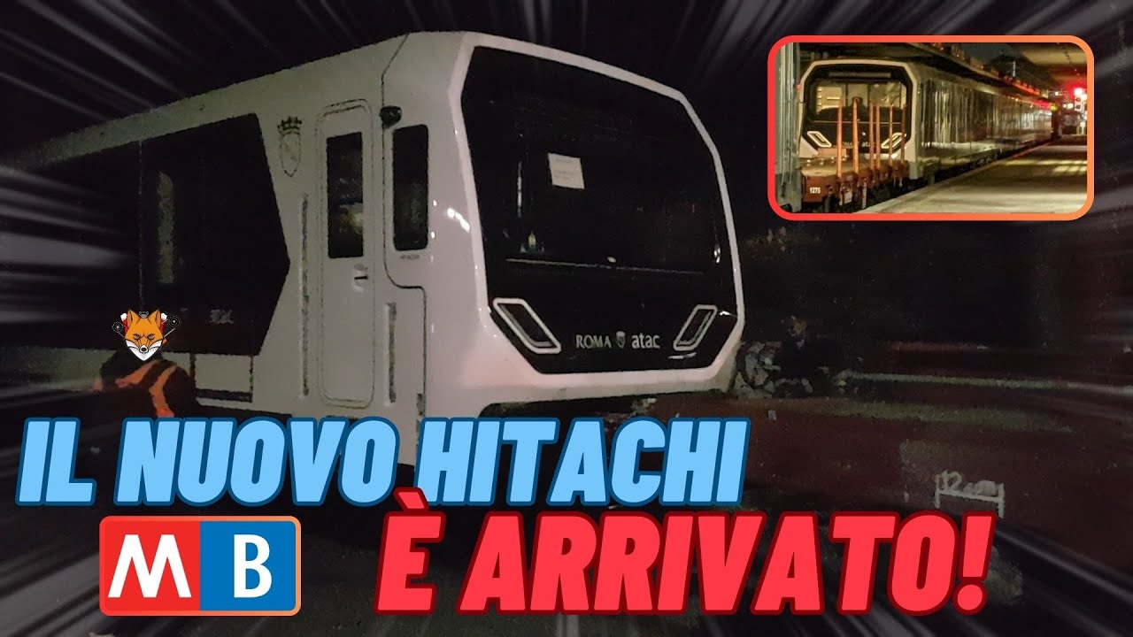 L'arrivo del primo nuovo Treno Hitachi sulla Metro B di Roma!