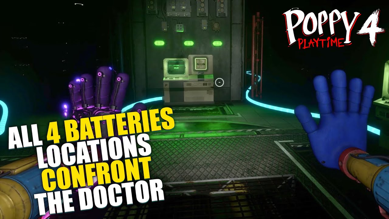 How to Confront the Doctor (All 4 Batteries locations) Doctor's Headquarters - Poppy Playtime 4
