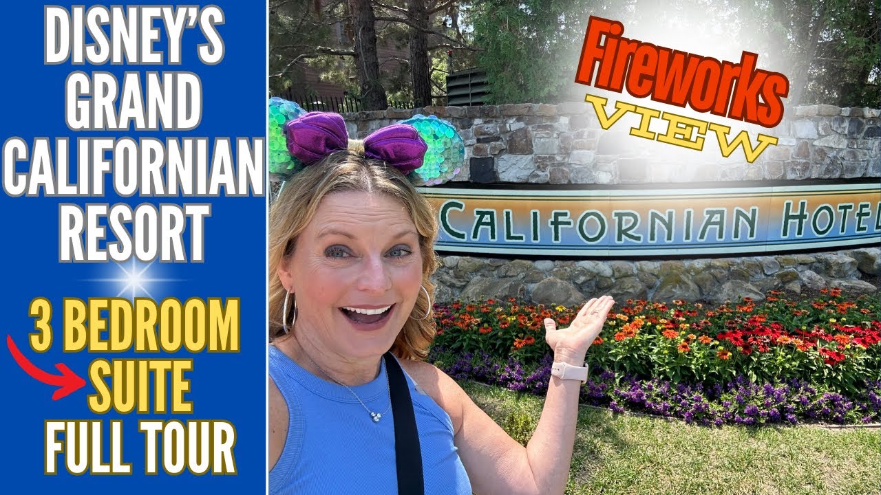 3 BEDROOM SUITE Tour Review | Disneyland GRAND CALIFORNIAN RESORT & SPA | Fireworks View | Concierge