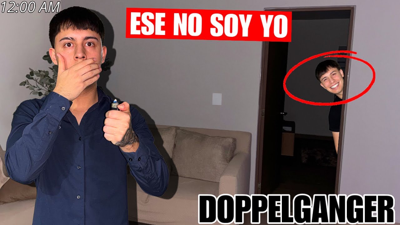 ME ENCONTRE CON MI DOPPELGANGER EN MI CASA 