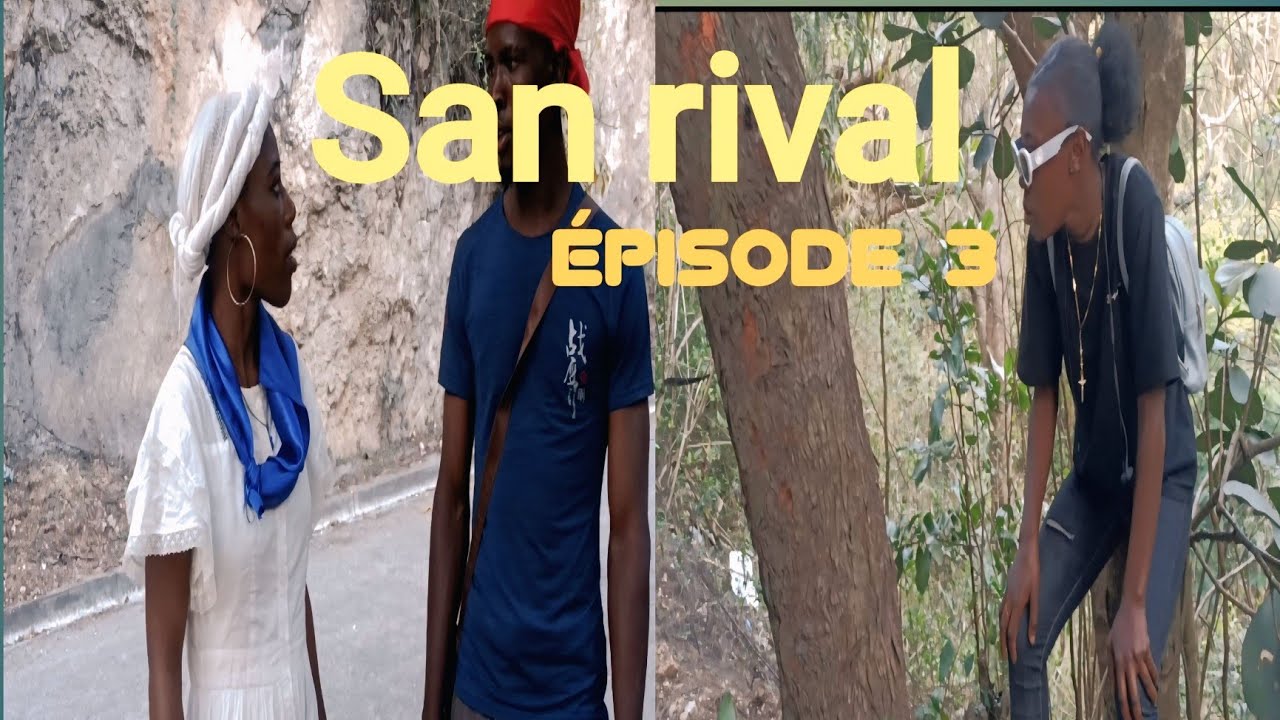 San rival épisode 3 😁