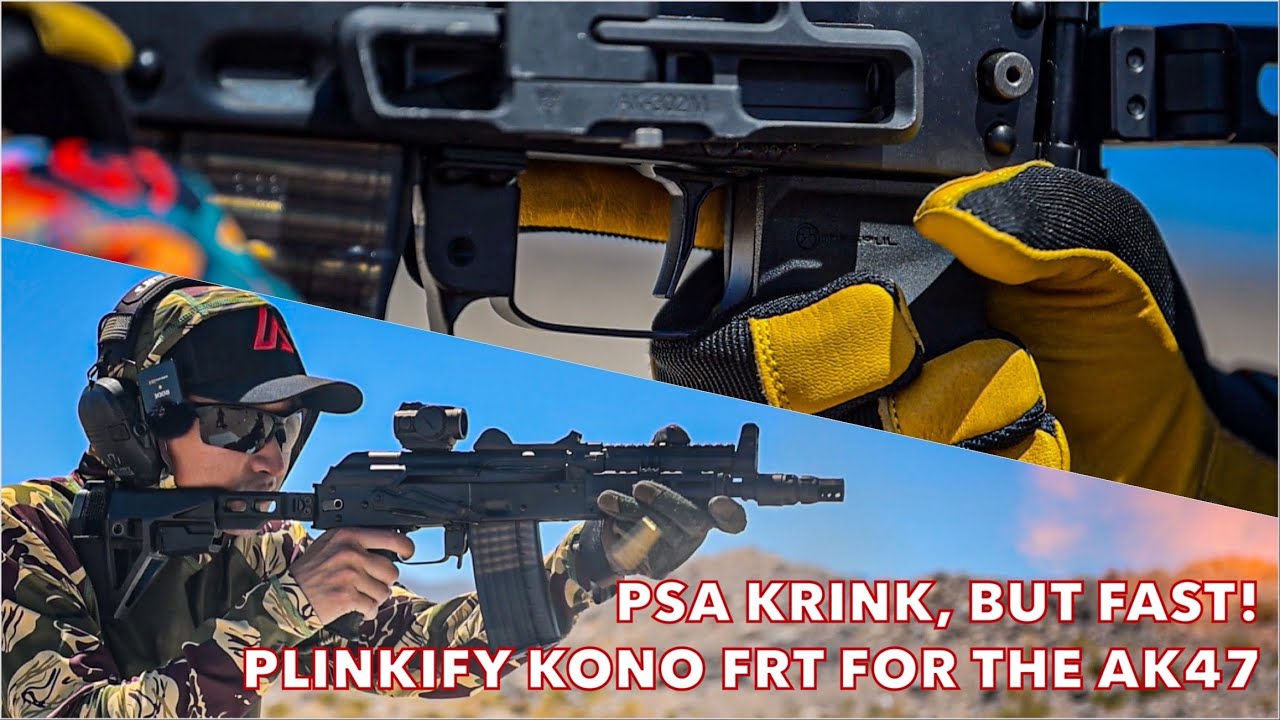 Сделай свой АК быстрым, очень быстрым! | Plinkify Kono FRT