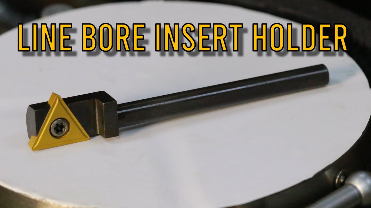 Making a line bore insert holder