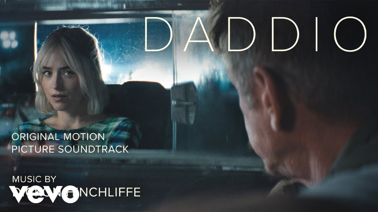 Dickon Hinchliffe - Goodnight | Daddio (Original Motion Picture Soundtrack)