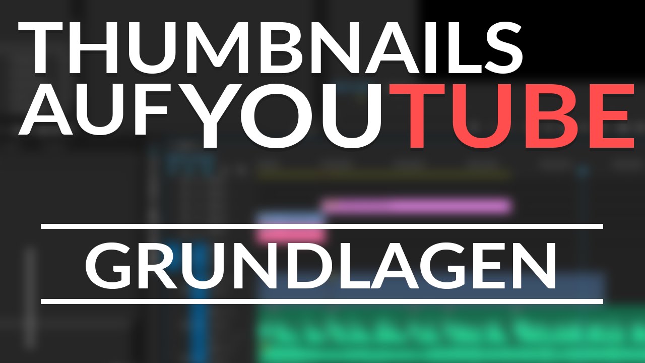 Thumbnails auf YouTube - Was ist wichtig? | Noel - TechTalk